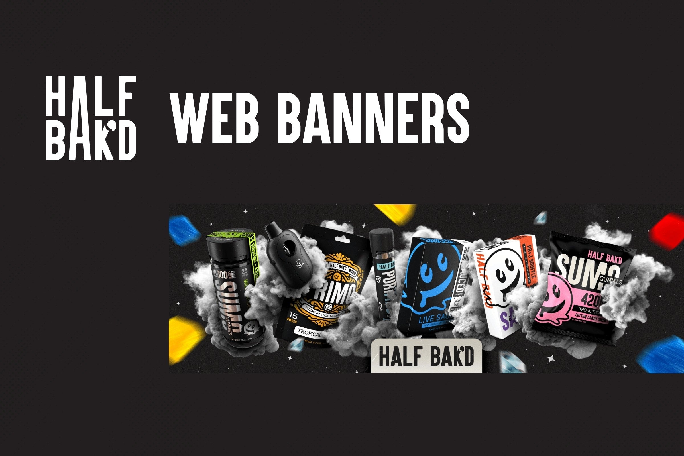 New Updated HALF BAK’D ProductFocused Range Brand Web Banner HALF BAK'D